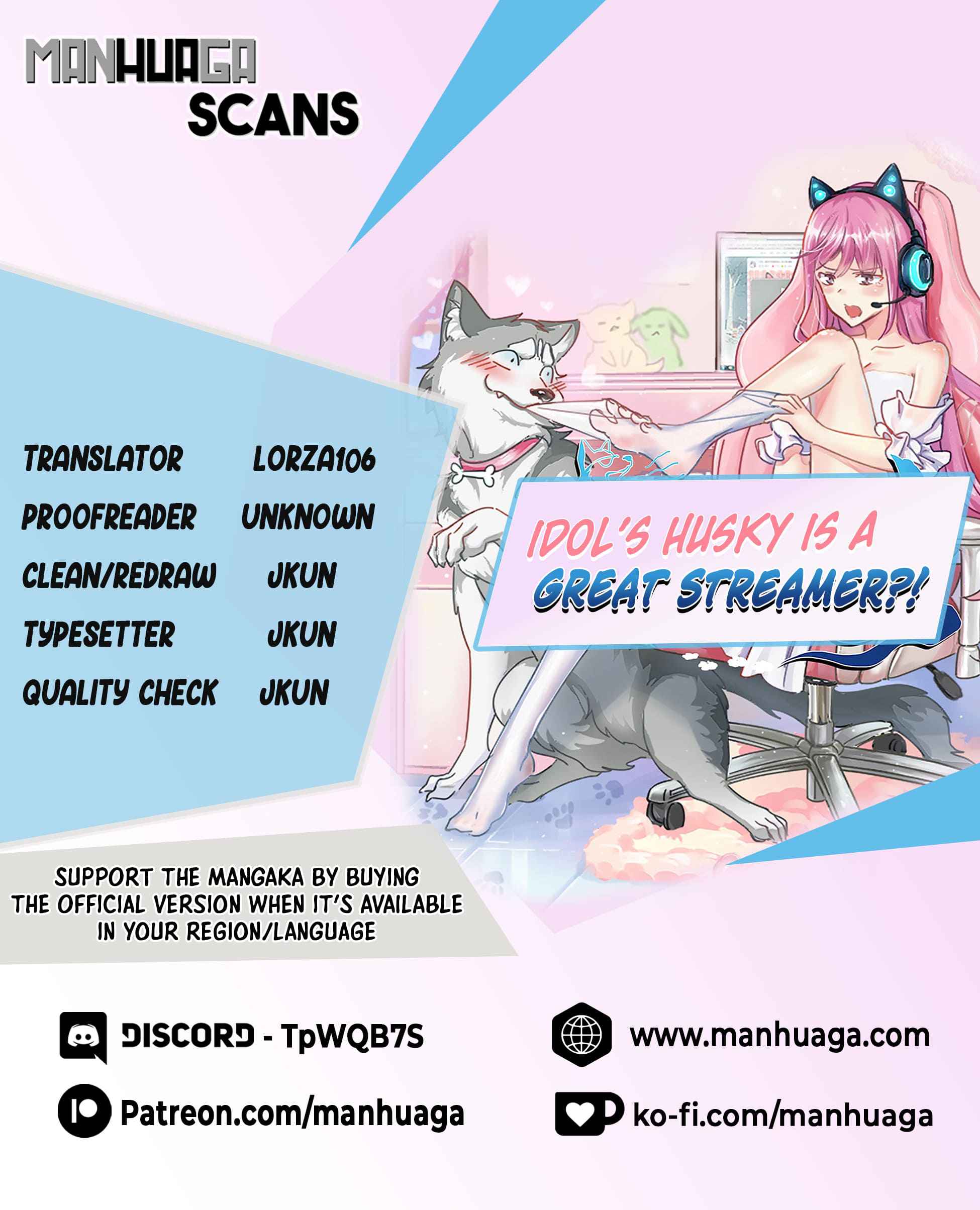 Idol's Husky is a great streamer?! Chapter 0 1